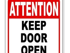 keep this door open sign